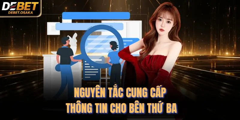 Nguyên tắc cung cấp thông tin cho bên thứ ba